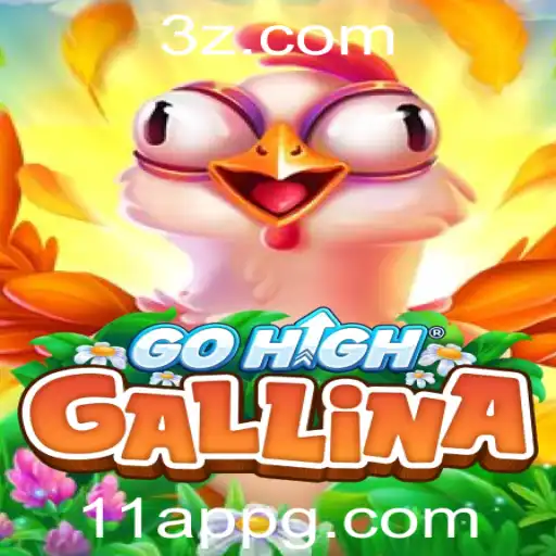 Descubra o Fascinante Mundo de GoHighGallina: O 11º Jogo Que Conquistou Milhares